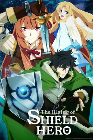The Rising of the Shield Hero (Serie de TV)