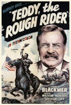 Teddy, the Rough Rider (S) (C)