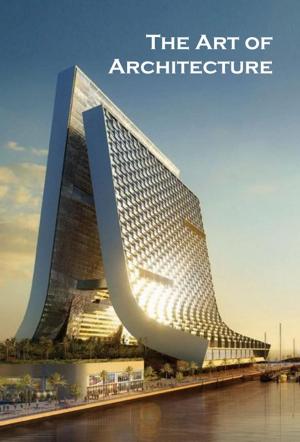 The Art of Architecture (Miniserie de TV)