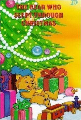 The Bear Who Slept Through Christmas (TV) (TV)