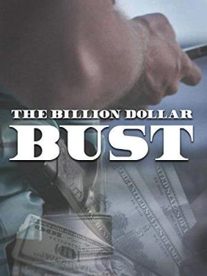 The Billion Dollar Bust