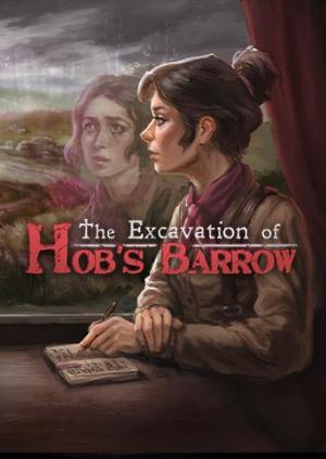 The Excavation of Hob's Barrow