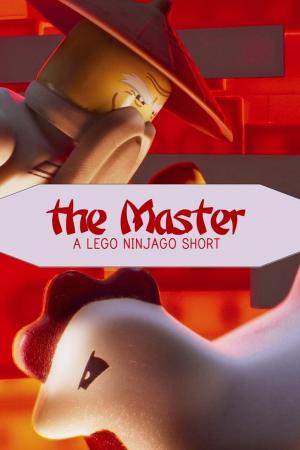 The Master: A LEGO Ninjago Short (C)