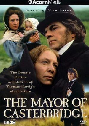 The Mayor of Casterbridge (Miniserie de TV)