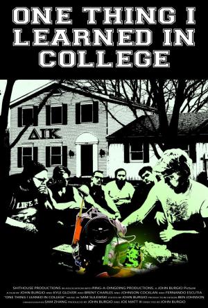 The One Thing I Learned in College (C)