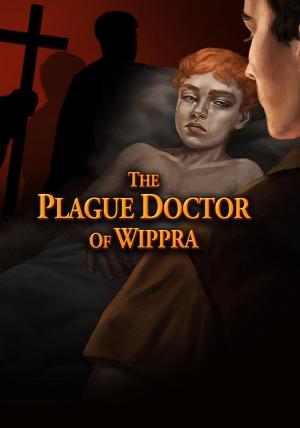 The Plague Doctor of Wippra