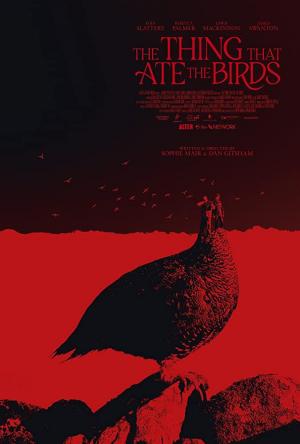 The Thing That Ate the Birds (C)
