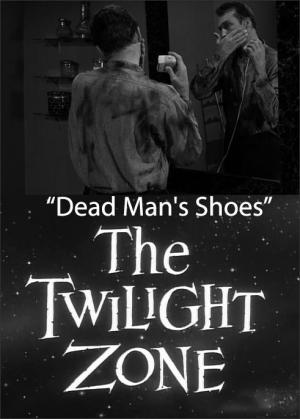 La dimensión desconocida: Los zapatos del muerto (TV)