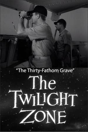 La dimensión desconocida: La tumba a treinta brazas (TV)