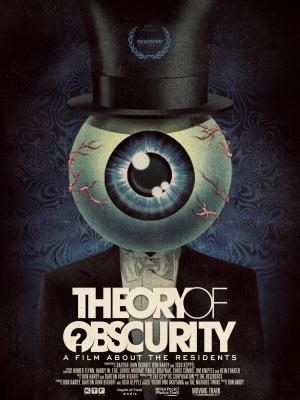 Theory of Obscurity: A Film About the Residents