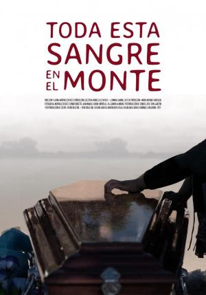 Toda esta sangre en el monte