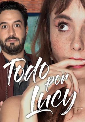 Todo por Lucy (Serie de TV)