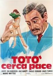 Totò cerca pace
