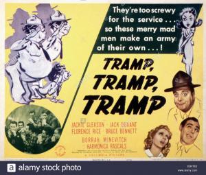 Tramp, Tramp, Tramp!
