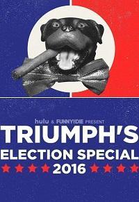 Triumph's Election Special 2016 (TV)