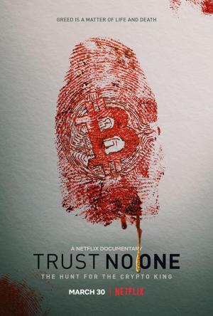 No puedes fiarte de nadie: A la caza del rey de la criptomoneda