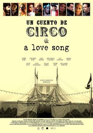 Un cuento de circo & a Love Song