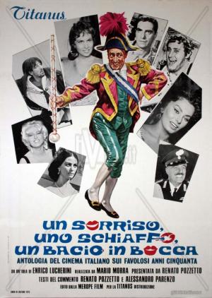 Un sorriso, uno schiaffo, un bacio in bocca