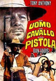 Un hombre, un caballo, una pistola