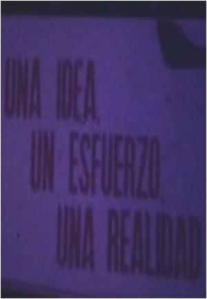 Una idea, un esfuerzo, una realidad