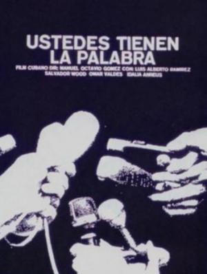 Ustedes tienen la palabra