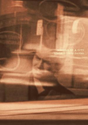 Visions of a City (C)