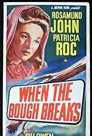 When the Bough Breaks