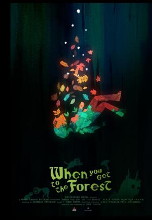 When You Get To The Forest