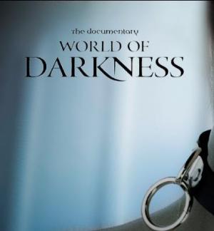 World of Darkness: El documental